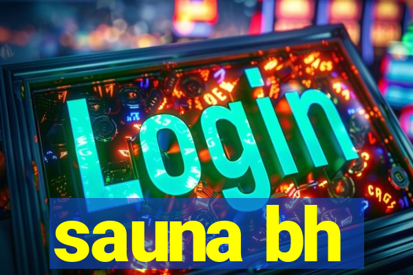 sauna bh